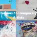 10 Contemporary Artist You Should know
