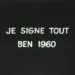 Art Insight: Je signe tout by Ben Vautier