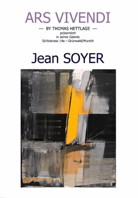Jean Soyer im Studio: EXPOSTION Galerie "ARS VIVENDI" à Grünwald/MUNICH