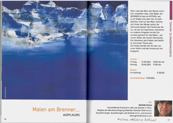 Gerlinde Kosina dans le studio: malen am brenner -  31.5. - 3.6.2024.  BILDUNGSHAUS ST.MICHAEL   6143 MATREI/BRENNER   infos st.michael@dibk.at