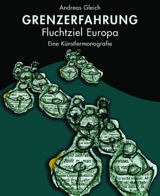 Andreas Gleich nello studio: Die Künstlermonografie >GRENZERFAHRUNG - Fluchtziel Europa< ist im April 2023 erschienen. Das Werkbuch beendet eine über 30-jährige konzeptionelle Arbeit des Künstlers Andreas Gleich.