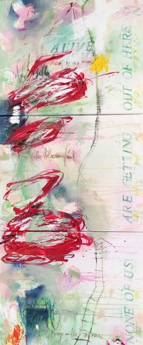 none of us are getting out of here alive I (3 pieces) di Bea Schubert, Pittura in vendita su Singulart