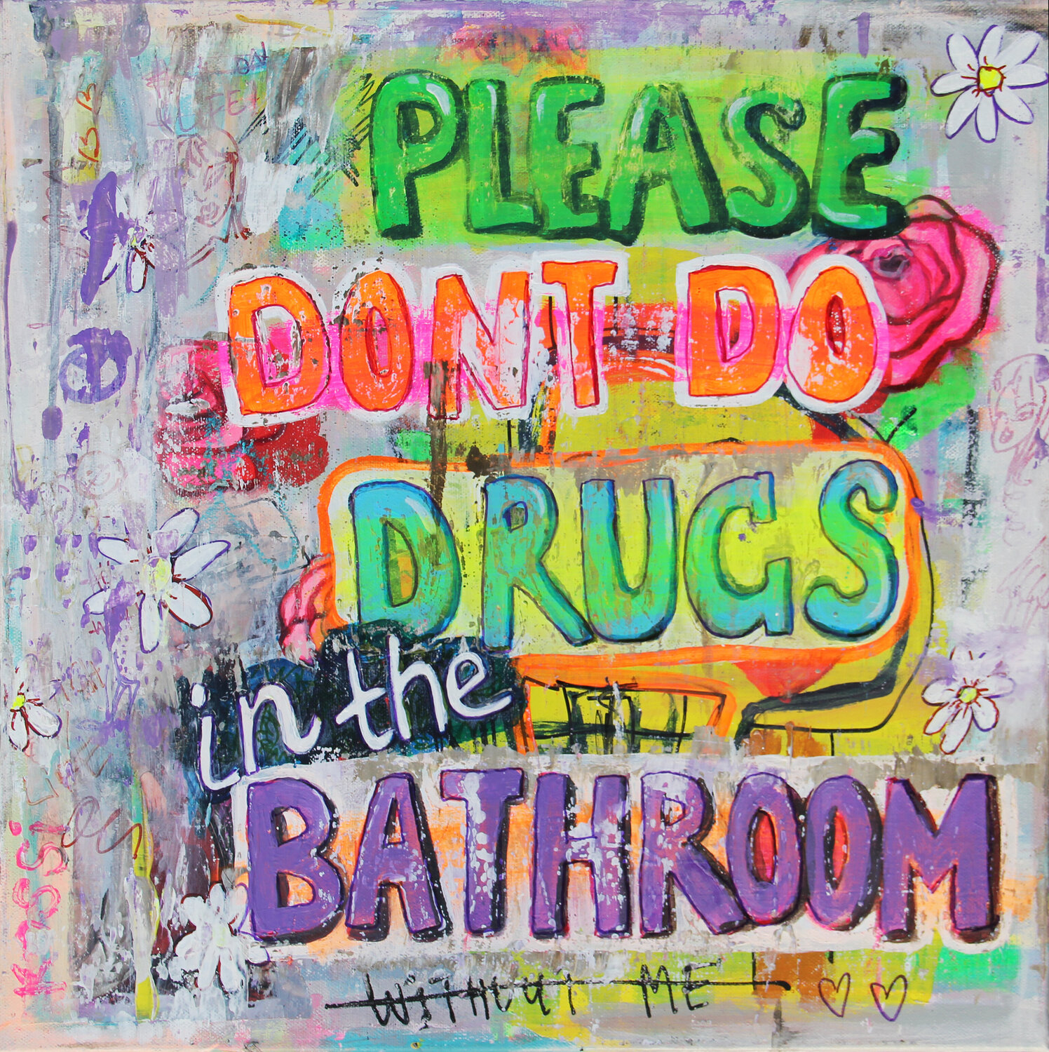 Dont do drugs in the bathroom Kristin Kossi Originalgemälde zu verkaufen