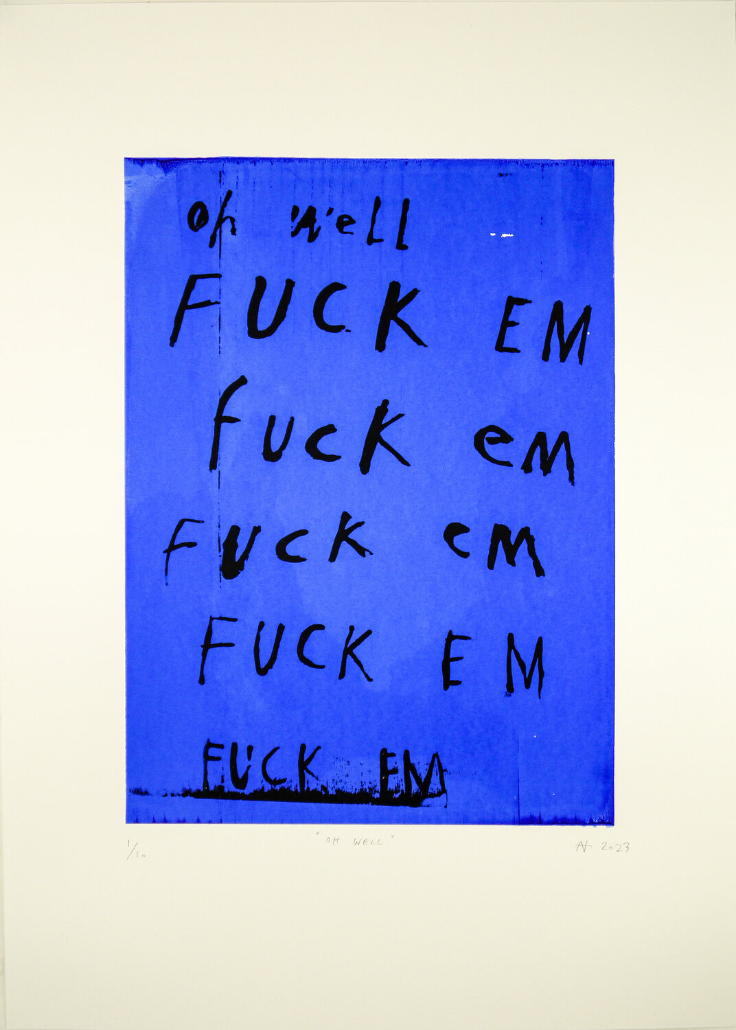 Oh Well (screen print) Niki Hare
