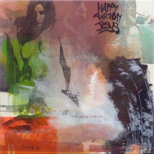 Happy Birthday Jesus (Gumprint) von Petr Beranek, Druck kaufen auf Singulart