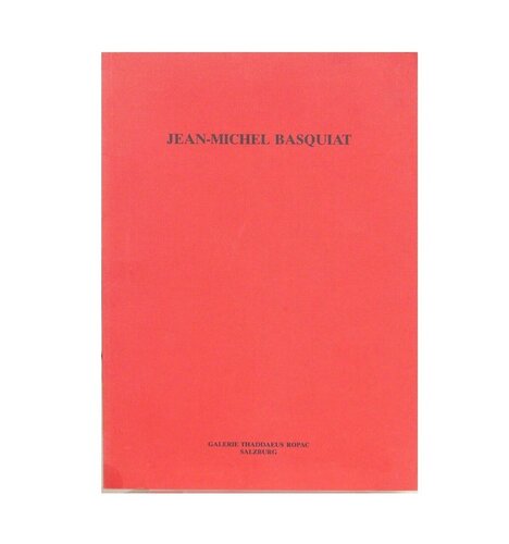 Galeria Thaddaeus Ropac, Exhibition Catalogue van Jean-Michel Basquiat, Afdruk te koop op Singulart