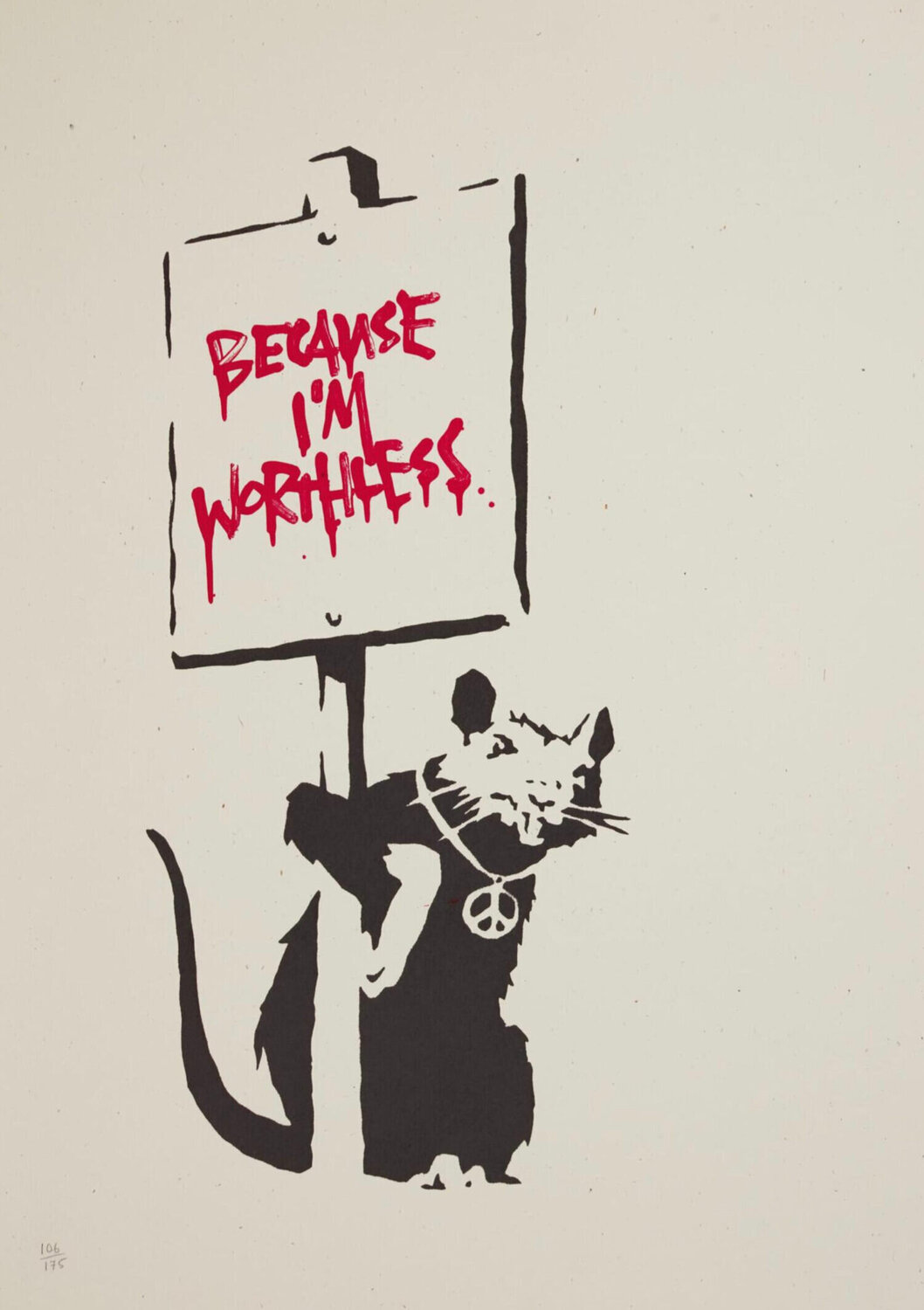 Because I'm Worthless (Unsigned) Banksy Print for sale