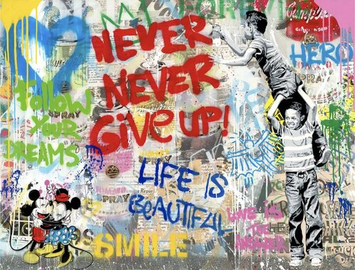 Never, Never Give Up! van Mr. Brainwash, Andere media te koop op Singulart