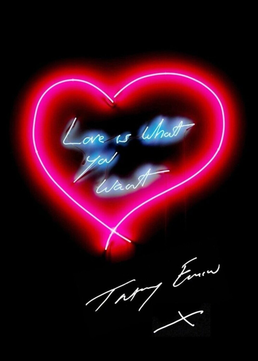 Love is what you want Tracey Emin