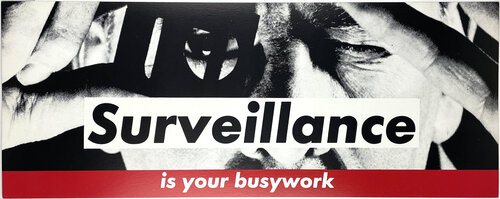 Transit card for the Public Art Show (Surveillance is your Busywork) di Barbara Kruger, Stampa in vendita su Singulart