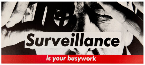 Surveillance Is Your Busywork di Barbara Kruger, Stampa in vendita su Singulart