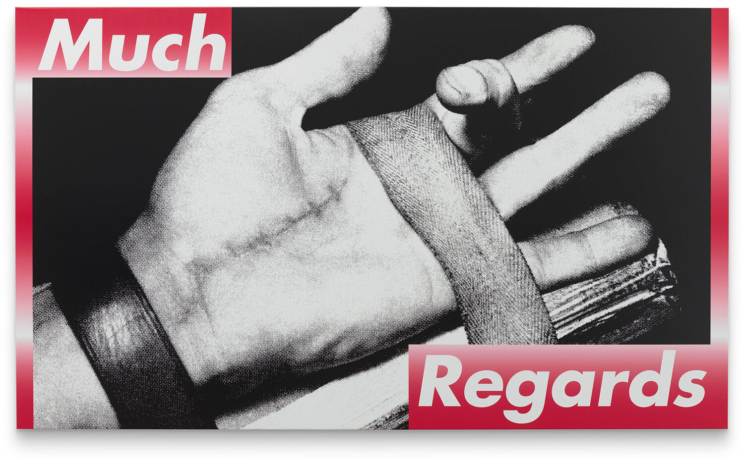 Untitled (Much Regards) Barbara Kruger Dipinto originale in vendita