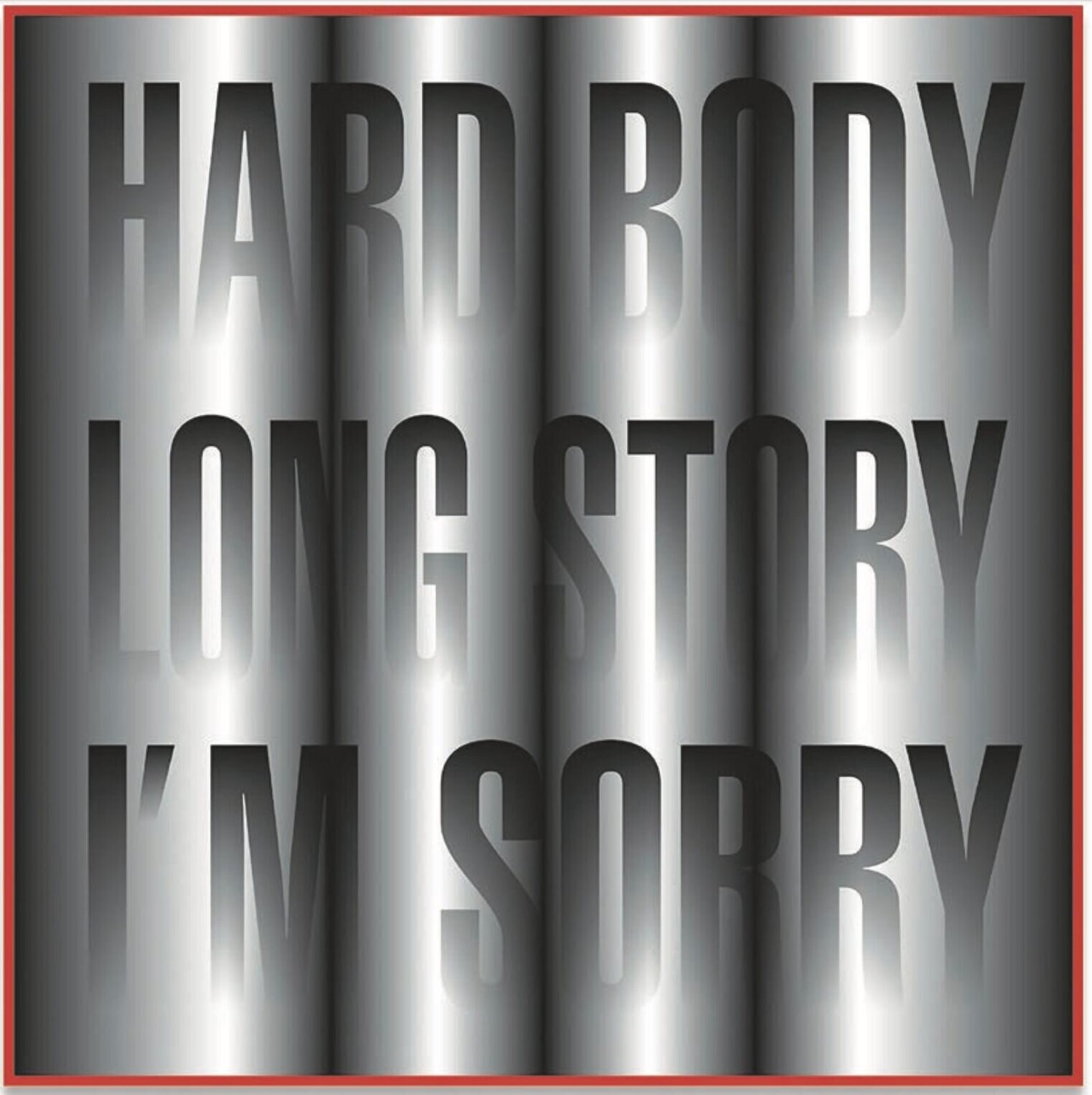 Untitled (HARD BODY LONG STORY I'M SORRY) Barbara Kruger Druck zu verkaufen