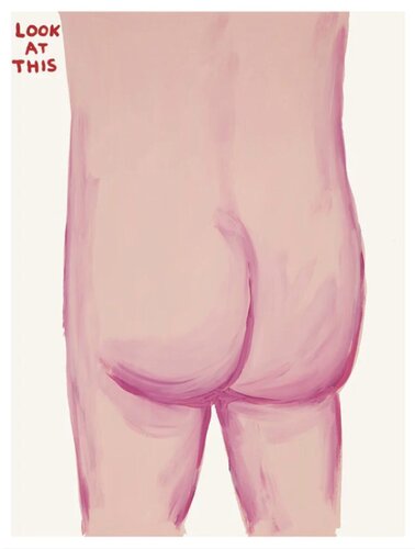 Look At This (bum) di David Shrigley, Stampa in vendita su Singulart