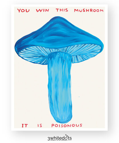 You win this mushroom van David Shrigley, Afdruk te koop op Singulart