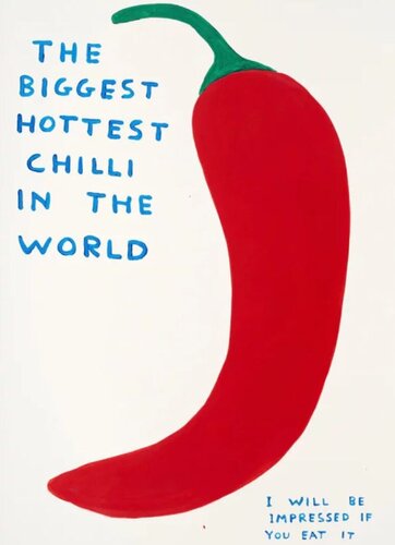 The Biggest Hottest Chilli in the World van David Shrigley, Afdruk te koop op Singulart