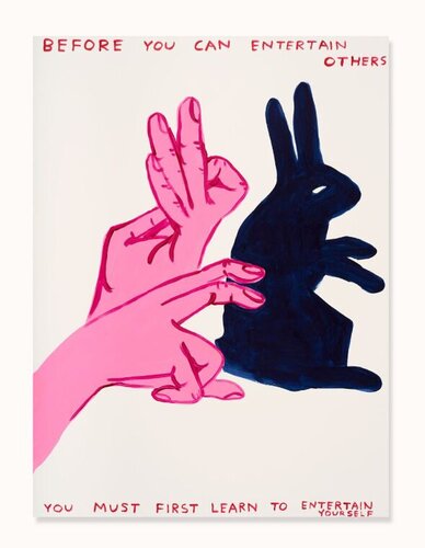 Before You Can Entertain Others van David Shrigley, Afdruk te koop op Singulart