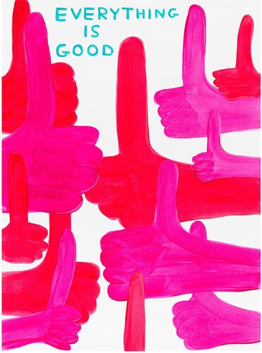 Everything is Good di David Shrigley, Stampa in vendita su Singulart