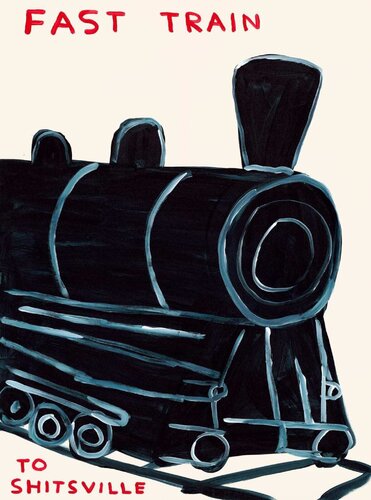 Untitled (Fast Train To Shitsville) di David Shrigley, Stampa in vendita su Singulart