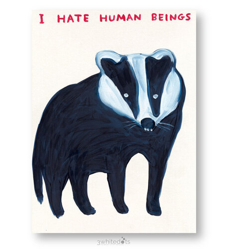 I Hate Human Beings par David Shrigley, Édition en vente sur Singulart