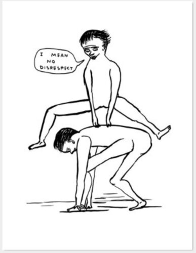 I Mean No Disrespect par David Shrigley, Édition en vente sur Singulart