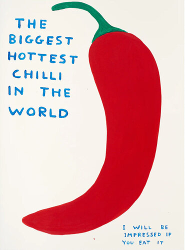 The Biggest Hottest Chilli in the World  van David Shrigley, Afdruk te koop op Singulart