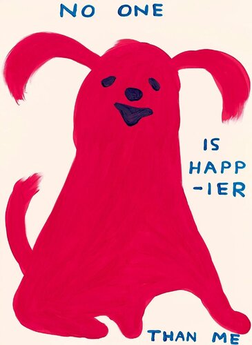 No One Is Happier Than Me di David Shrigley, Stampa in vendita su Singulart