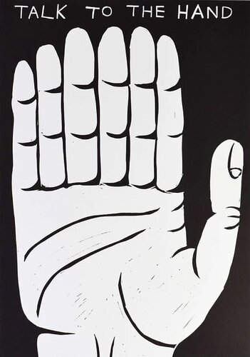 Talk to the Hand par David Shrigley, Édition en vente sur Singulart
