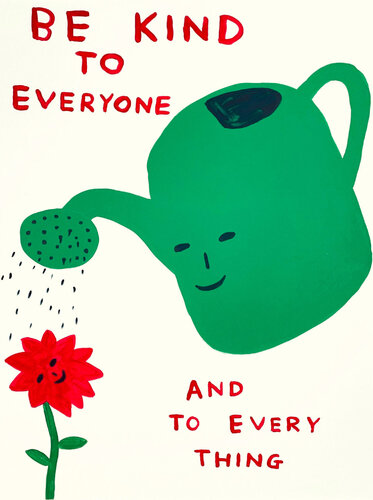 Be Kind To Everyone by David Shrigley, Print for Sale on Singulart