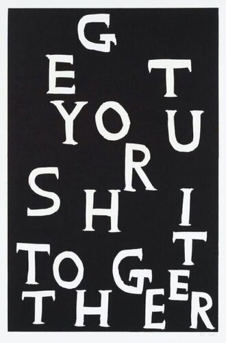Get Your Shit Together par David Shrigley, Édition en vente sur Singulart