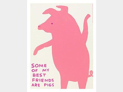 Some of My Best Friends Are Pigs von David Shrigley, Druck kaufen auf Singulart