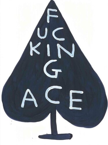 Fucking Ace von David Shrigley, Druck kaufen auf Singulart