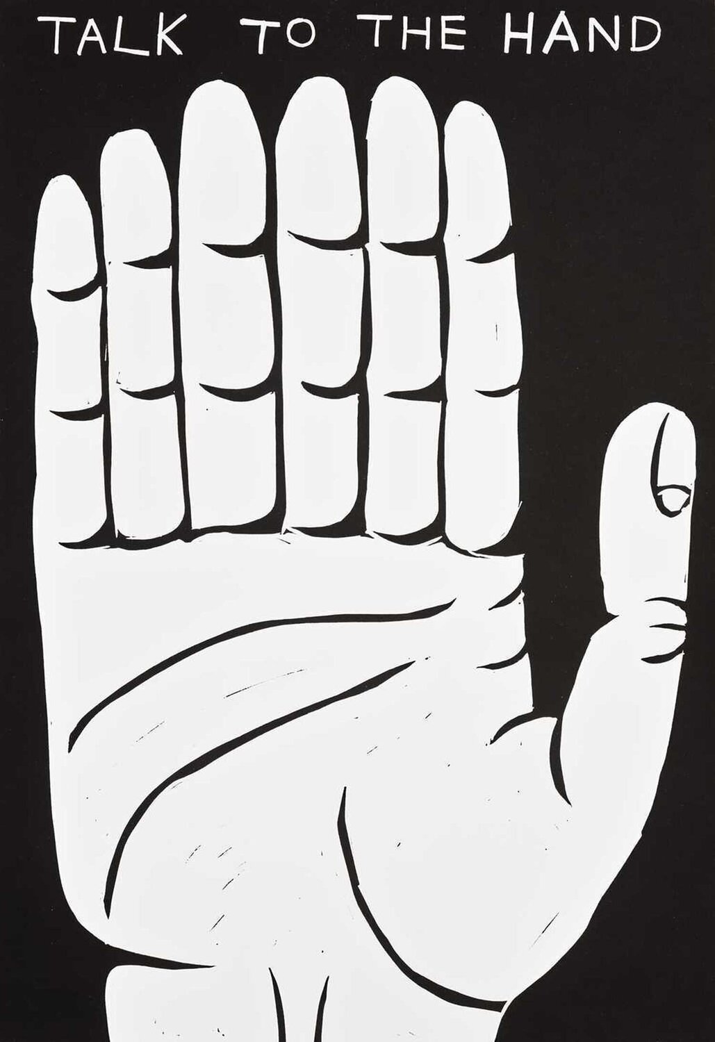 Talk To The Hand David Shrigley Druck zu verkaufen
