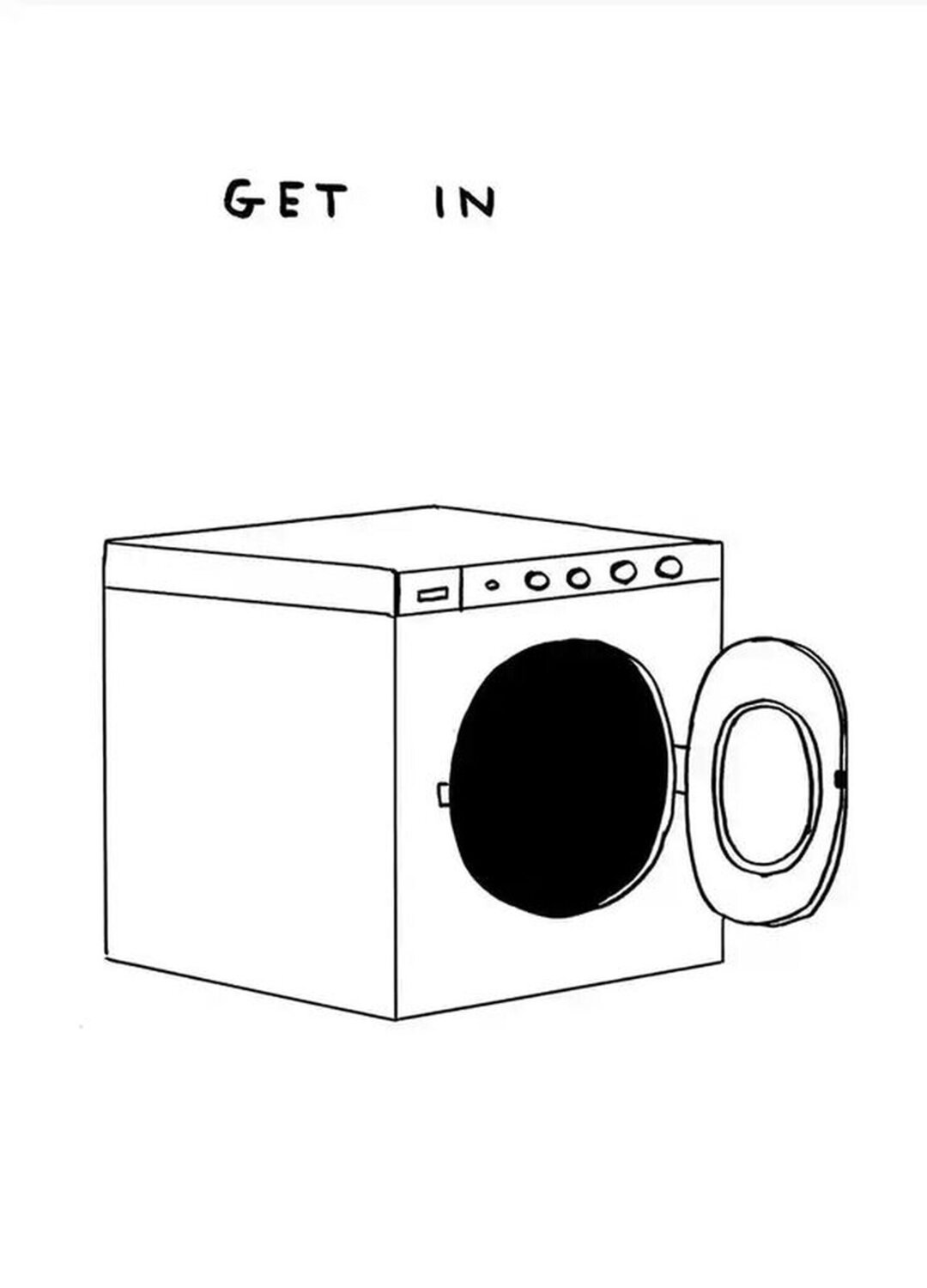 Get In David Shrigley Afdruk te koop