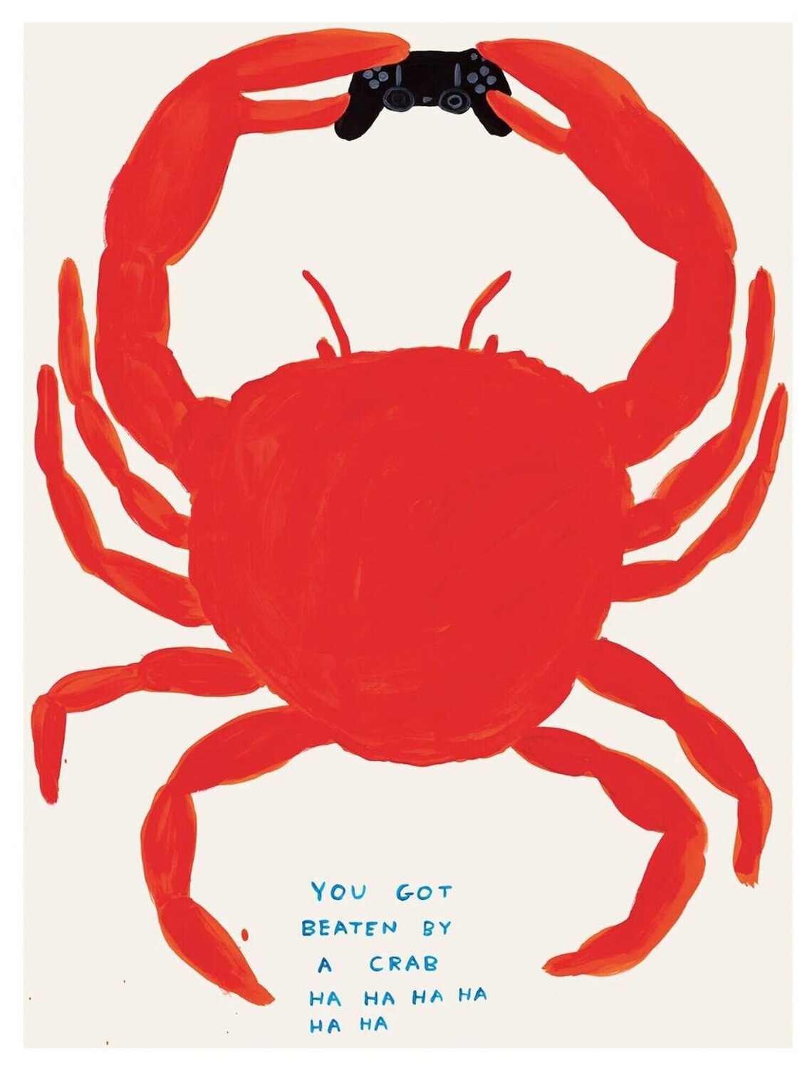 You Got Beaten By A Crab David Shrigley Stampa in vendita