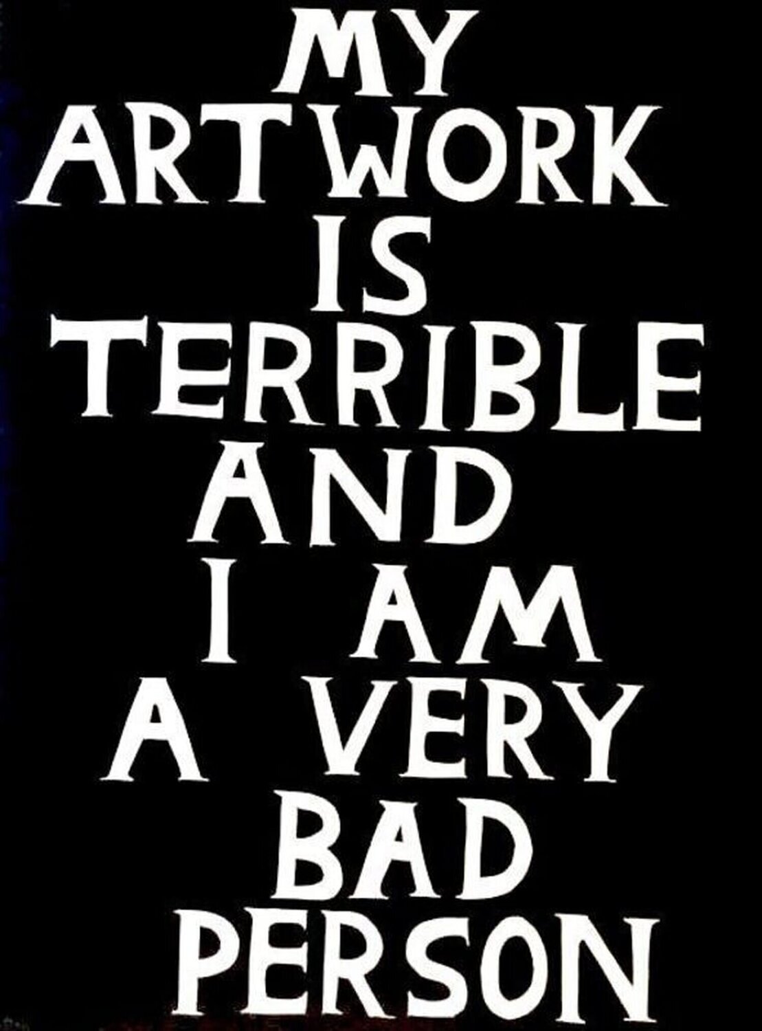 My Artwork Is Terrible David Shrigley Druck zu verkaufen