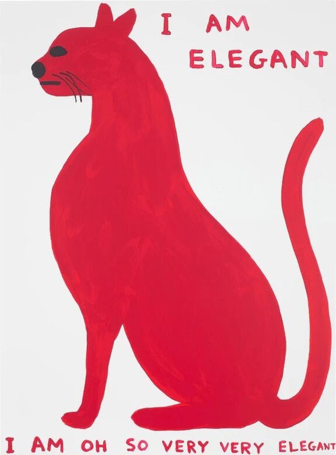 I Am Elegant, I Am Oh So Very Elegant David Shrigley Druck zu verkaufen