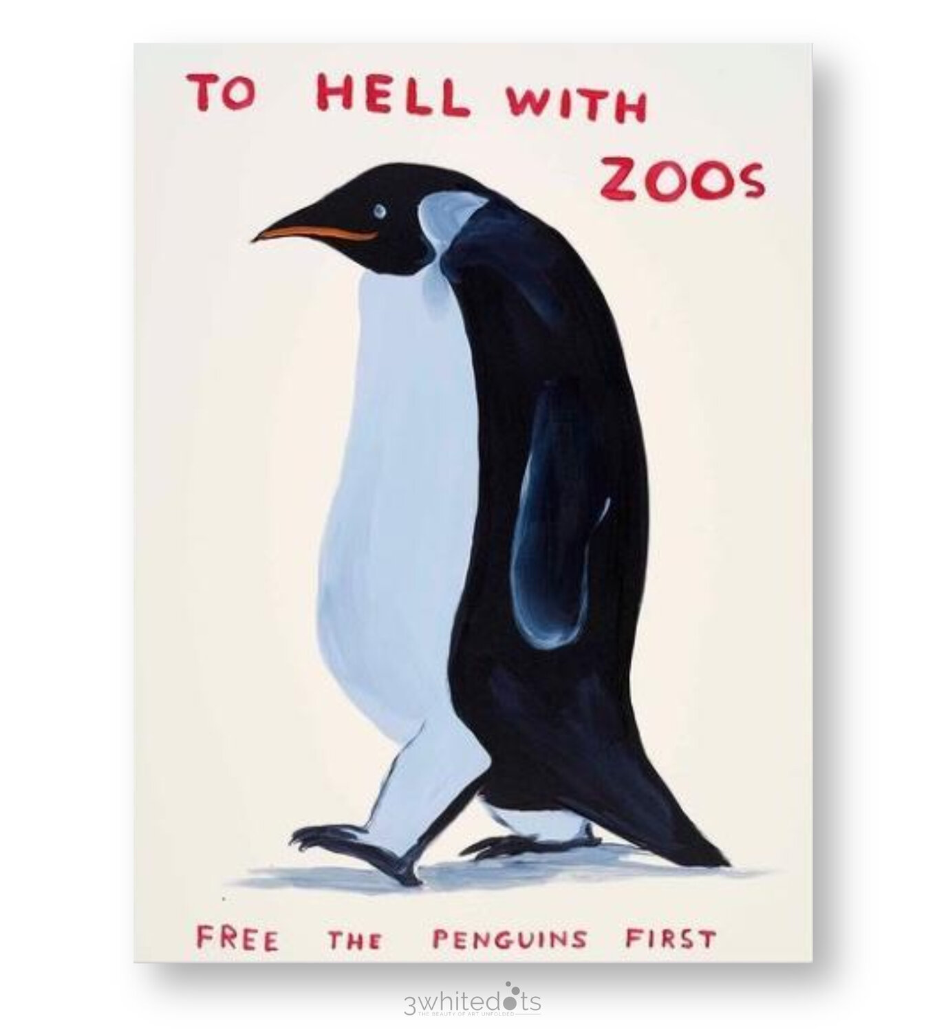 To Hell With Zoos David Shrigley Afdruk te koop