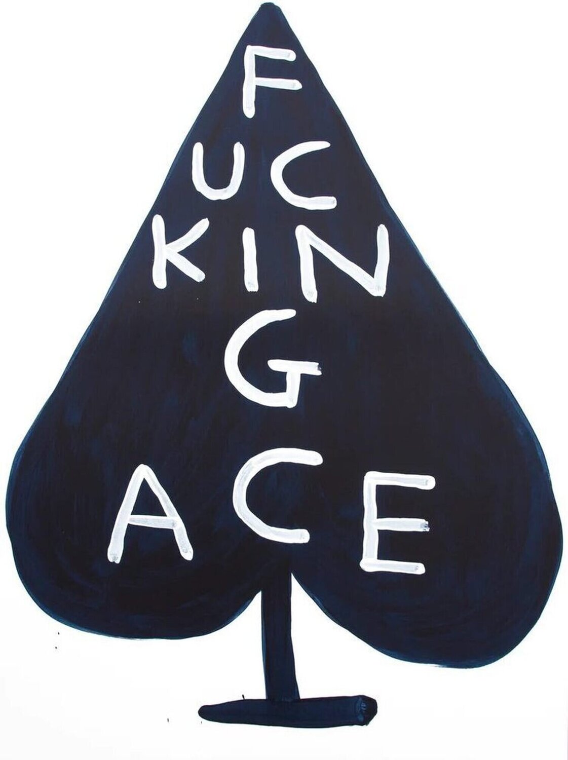 Fucking Ace (framed) David Shrigley Afdruk te koop