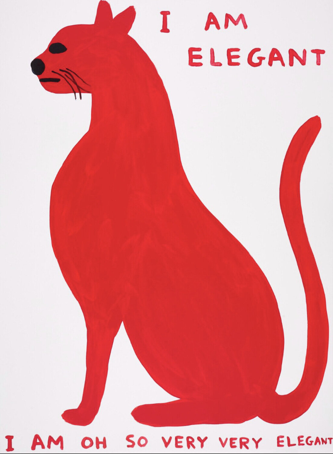 I Am Elegant, I Am Oh So Very Very Elegant David Shrigley Druck zu verkaufen