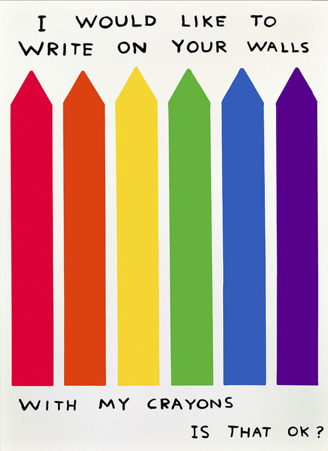 Untitled (I would like to write on your walls with my crayons, is that OK?) David Shrigley Druck zu verkaufen