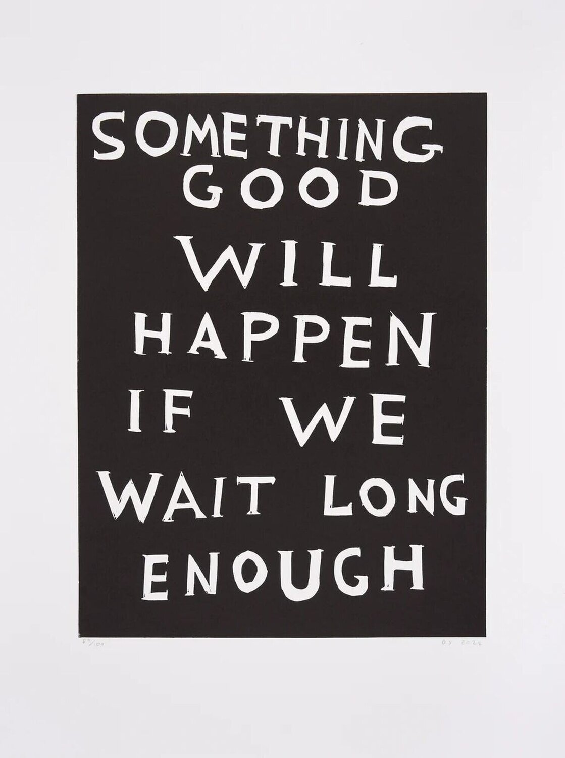 SOMETHING GOOD WILL HAPPEN David Shrigley Édition à vendre