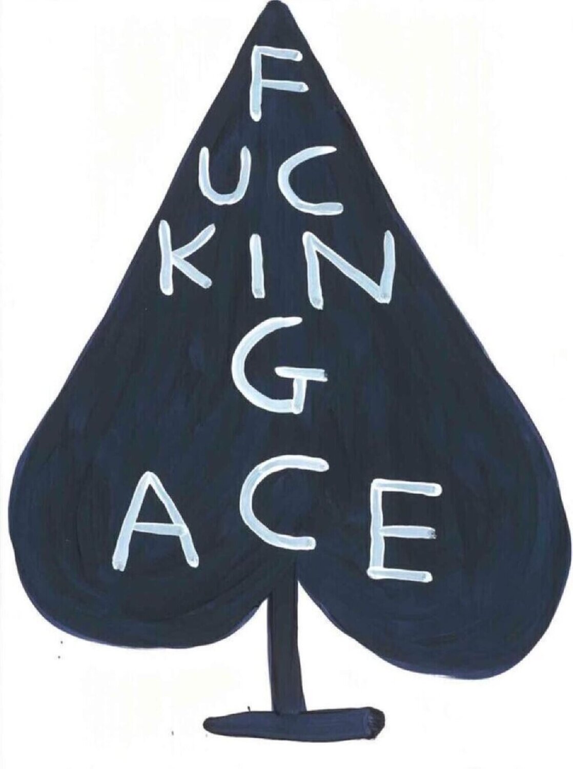 Fucking Ace David Shrigley Stampa in vendita