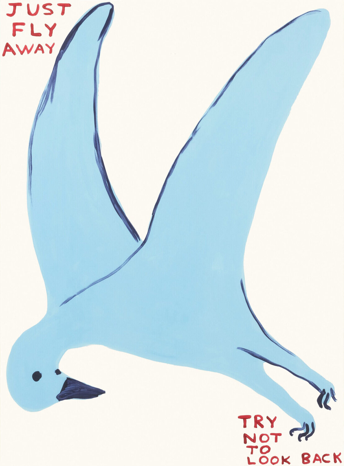Just Fly Away, Try Not To Look Back David Shrigley Print for sale