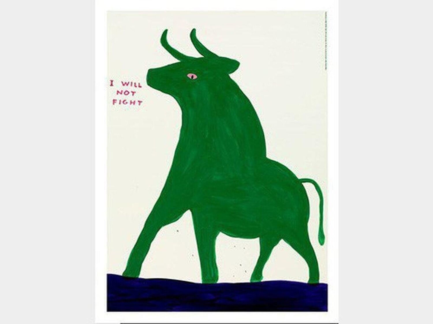 I Will Not Fight David Shrigley Print for sale