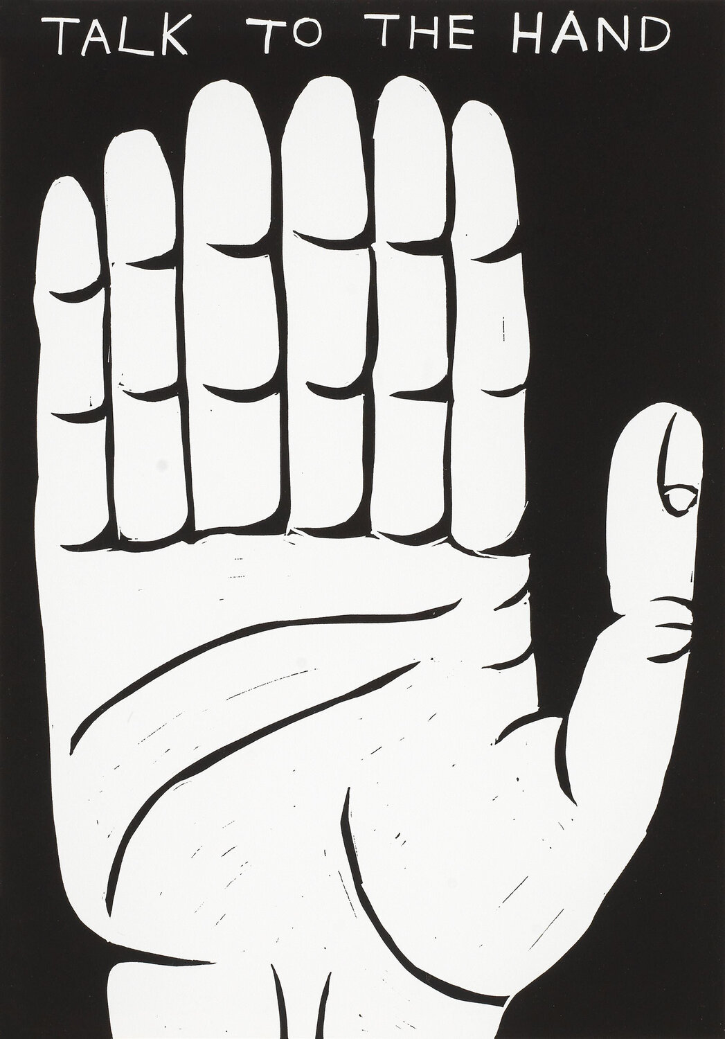 Talk To The Hand  David Shrigley Print for sale