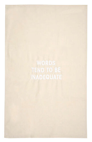 Words Tend to be Inadequate embroidered tea towel di Jenny Holzer, Tessile in vendita su Singulart