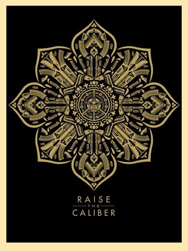 Raise the caliber van Shepard Fairey, Afdruk te koop op Singulart