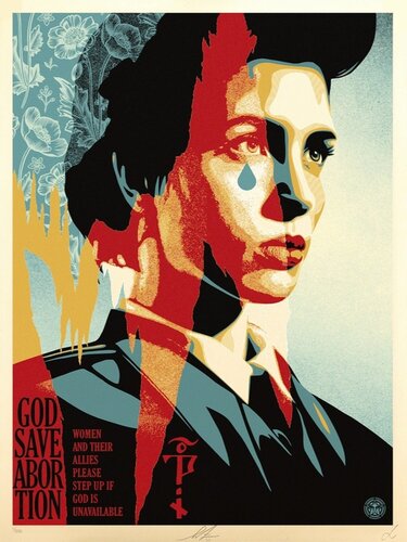 God Save Abortion by Shepard Fairey, Print for Sale on Singulart