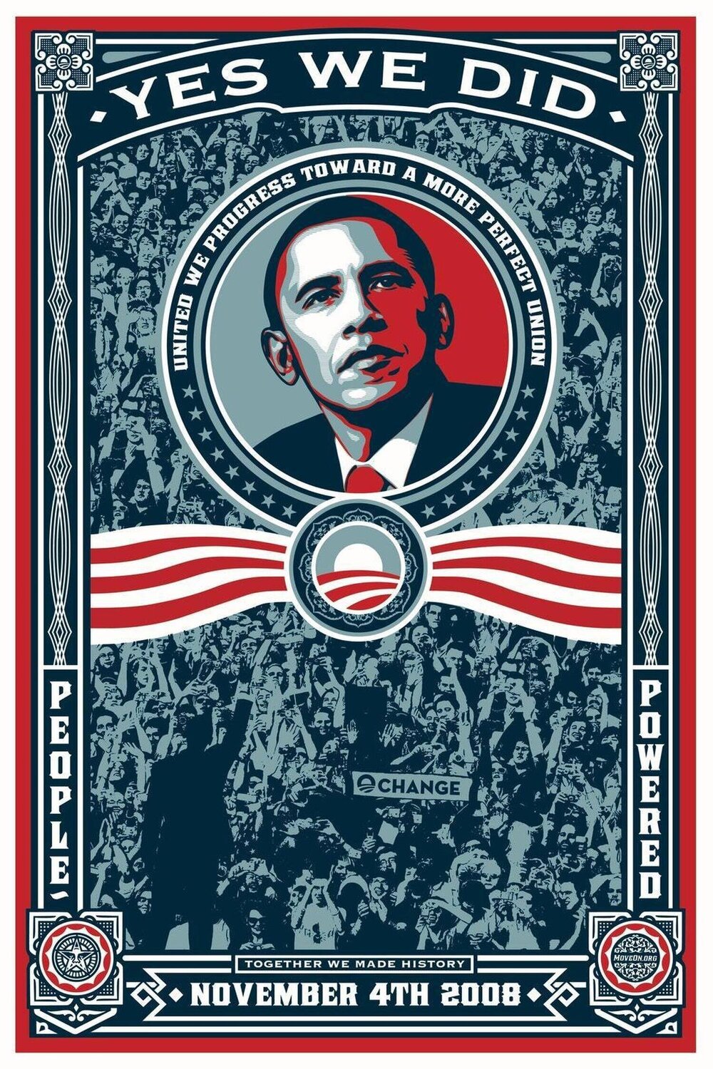 Yes We Did (Obama) SIGNED Shepard Fairey